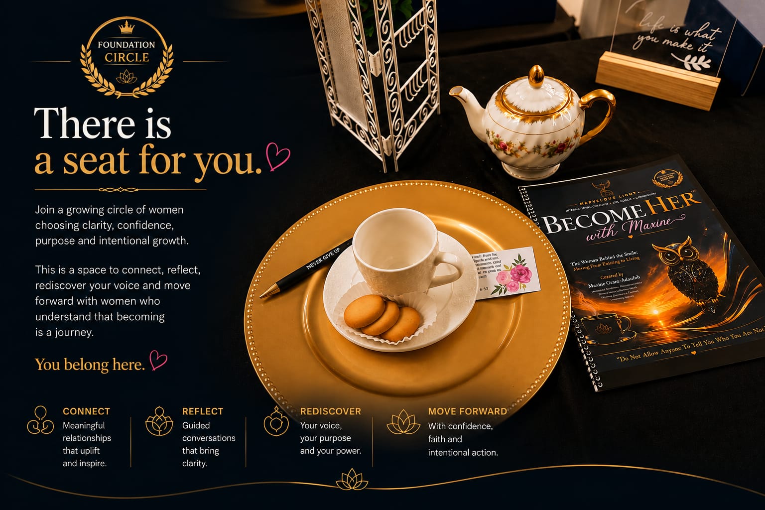A prepared Become Her™ place setting — gold charger, white teacup and saucer with cookies, floral porcelain teapot, an inspirational card and the Become Her™ with Maxine workbook on a navy tabletop